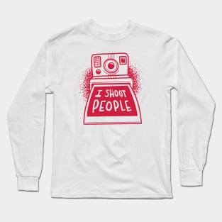 FUNNY CAMERA QUOTE Long Sleeve T-Shirt